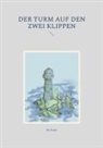 Bo Sauer - Der Turm auf den zwei Klippen