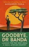 Alexander Chula - Goodbye, Dr Banda