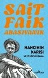 Sait Faik Abasiyanik - Hancinin Karisi ve 12 Öykü Daha