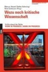 Marcus Hawel, Stefan Kalmring, Nina Schlosser - Wozu noch kritische Wissenschaft