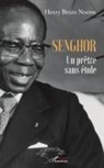 Henry Biram Ndong - Senghor. Un prêtre sans étole