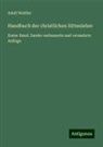 Adolf Wuttke - Handbuch der christlichen Sittenlehre