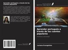 Luciana Evangelista - Aprender portugués a través de los cuentos populares