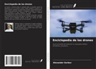 Alexander Gorbov - Enciclopedia de los drones