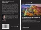 Boris Zalessky - El dispositivo del comercio internacional