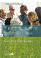 Friedemann Burkhardt, Friedemann (Dr.) Burkhardt - Zusammen leben in Gottes Haus