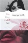 Alawiya Sobh - This Thing Called Love