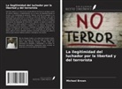 Michael Brown - La ilegitimidad del luchador por la libertad y del terrorista