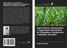 Bright Matonga - Agricultores reasentados y seguridad alimentaria en Zimbabue: tendencias y debates actuales