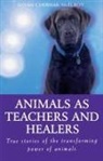 Susan Chernak McElroy, McElroy Susan Chernak - Animals As Healers And Teachers