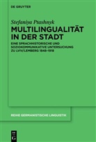 Stefaniya Ptashnyk - Multilingualität in der Stadt