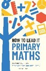 Shannen Doherty - How to Lead it: Primary Maths