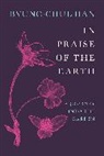 Byung-Chul Han - In Praise of the Earth