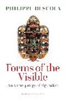 Philippe Descola, Descola Philippe - Forms of the Visible
