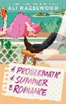 Ali Hazelwood - Problematic Summer Romance