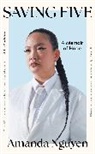 Amanda Nguyen - Saving Five