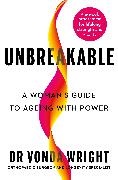 Vonda Wright - Unbreakable - A Woman's Guide to Ageing with Power
