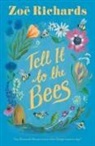 Zoë Richards - Tell it to the Bees