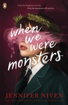 Jennifer Niven, Niven Jennifer - When We Were Monsters