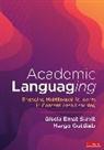 Ernst-Slavit Gisela, Margo Gottlieb - Academic Languaging