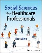 Chris Allen, Chris (University of Southampton Allen - Social Sciences for Healthcare Professionals
