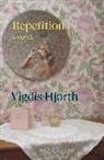 Vigdis Hjorth - Repetition