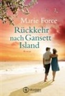 Marie Force - Rückkehr nach Gansett Island