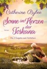 Catherine Bybee - Sonne im Herzen der Toskana