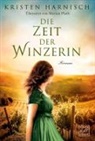 Kristen Harnisch - Die Zeit der Winzerin