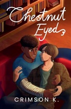 Crimson K, Crimson K., 7, 7/27 Publishing, Publishing, 7/27 Publishing - Chestnut Eyed