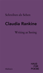Claudia Rankine, Shane Anderson, Matthias Kniep, Kat Schultens, Katharina Schultens, Nadine Tenbieg - Schreiben als Sehen | Writing as Seeing