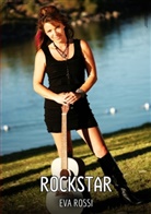 Eva Rossi - Rockstar