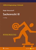 Ralph Westerhoff, Ralph (Prof. Dr.) Westerhoff - Sachenrecht III