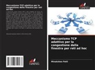 Minakshee Patil - Meccanismo TCP adattivo per la congestione della finestra per reti ad hoc
