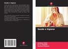 D. K. Awasthi, Archana Dixit, Rachna Prakash - Saúde e higiene