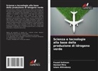 Islam Alhindawy, Hamed Mira, Fouad Soliman - Scienza e tecnologie alla base della produzione di idrogeno verde