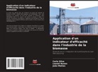 João Matias, Leonel Nunes, Carla Silva - Application d'un indicateur d'efficacité dans l'industrie de la biomasse