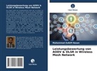 Muhammad Zulkifl Hasan - Leistungsbewertung von AODV & OLSR in Wireless Mesh Network