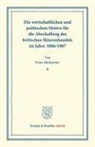 Franz Hochstetter - Die wirtschaftlichen und politischen Motive für die Abschaffung des britischen Sklavenhandels im Jahre 1806-1807.