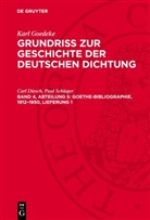 Carl Diesch, Karl Goedeke, Paul Schlager - Karl Goedeke: Grundriss zur Geschichte der deutschen Dichtung - Band 4, Abteilung 5: Goethe-Bibliographie, 1912-1950, Lieferung 1
