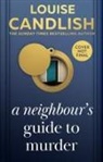 Louise Candlish, Candlish Louise - A Neighbour's Guide to Murder