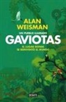 Alan Weisman - Un pueblo llamado Gaviotas : el lugar donde se reinventó el mundo
