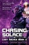 Karl Drinkwater - Chasing Solace