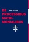 Elmar G&uuml;thoff, Sabine Konrad, Karl-Heinz Selge - De Processibus Matrimonialibus Band 32 (2025)