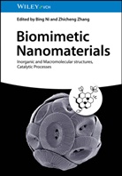 Ni, Bing Ni, Zhang, Zhicheng Zhang - Biomimetic Nanomaterials
