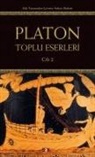 Platon Eflatun - Platon Toplu Eserleri 2.Cilt