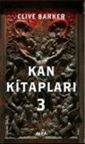Clive Barker - Kan Kitaplari - 3