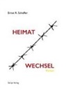 Ernst R. Schaffer - Heimatwechsel
