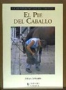 Alison Schwabe - El pie del caballo