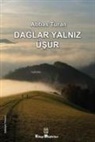 Abbas Turan - Daglar Yalniz Üsür